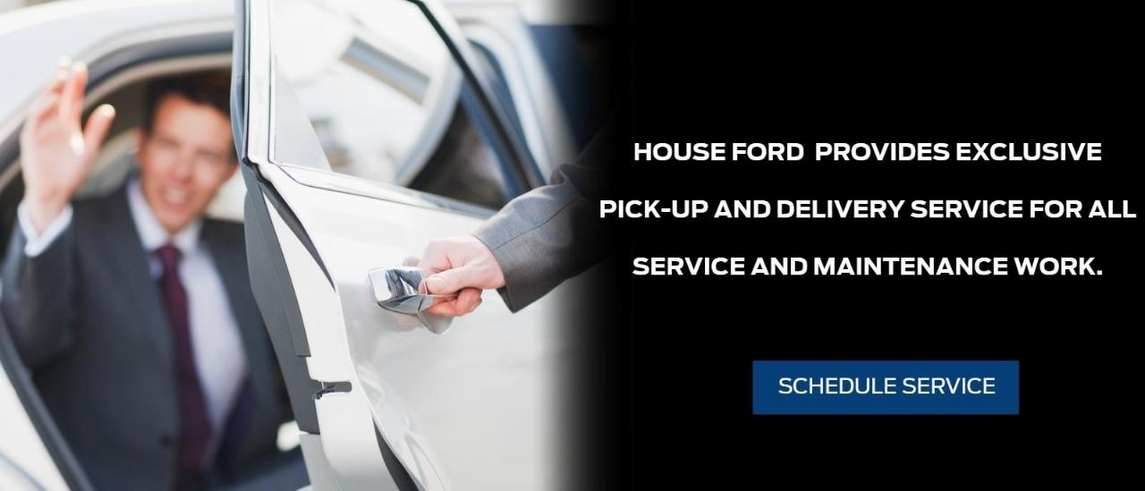 Pick-Up and Delivery Service at House Ford in Red Wing MN